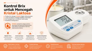 Pantau Brix dengan HI96803 Digital Refractometer untuk membantu menjaga stabilitas total solids dan menghasilkan susu kental manis yang konsisten di setiap batch.
