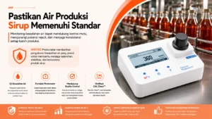 Pastikan Air Produksi Sirup Memenuhi Standar HI97752 Photometer memberikan pengukuran kesadahan air yang presisi untuk membantu menjaga kejernihan, stabilitas, dan konsistensi produk sirup.